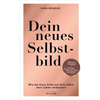 Osobní rozvoj Dein neues Selbstbild - Wragge, Sara