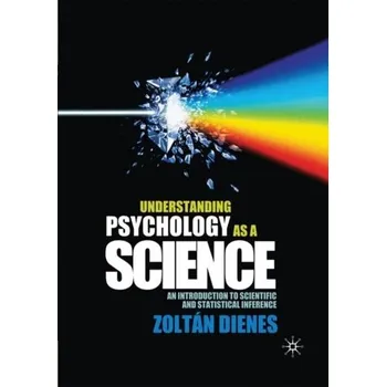 Understanding Psychology as a Science - Dienes, Zoltan