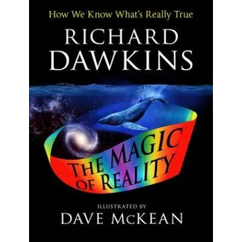 Učebnice Magic of Reality: How We Know What's Really True – Charles Simonyi Chair of Public Understanding of Science Richard (Oxford University) Dawkins (EN)