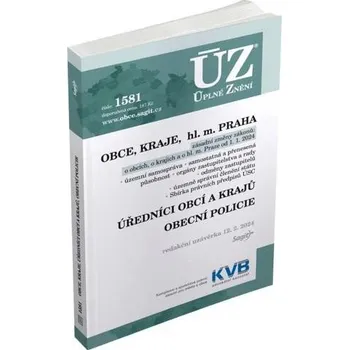 ÚZ 1581: Obce, Kraje, hl. m. Praha, Úředníci obcí a krajů, Obecní policie - Nakladatelství Sagit (2024, brožovaná)