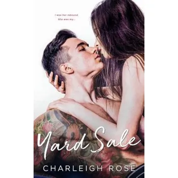 Beletrie pro dospělé Yard Sale – Charleigh Rose (EN)