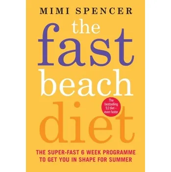 The Fast Beach Diet - Spencer Mimi