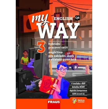 Anglický jazyk My English Way 3 pro ZŠ a VG - Hybridní pracovní sešit