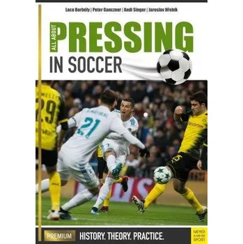 Cizojazyčná kniha All About Pressing in Soccer - Borbely, Laco
