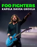 Foo Fighters: Kapela Davea Grohla -…