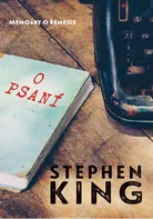 O psaní: Memoáry o řemesle - Stephen King (2020, pevná s přebalem lesklá)