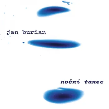 Česká hudba Noční tanec – Jan Burian [CD]