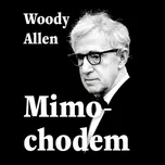 Mimochodem - Woody Allen (čte Tomáš…