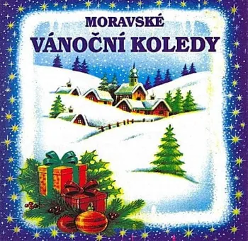 Zahraniční hudba Moravské vánoční koledy - Various [CD]