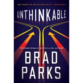 Kniha Unthinkable - Parks, Brad