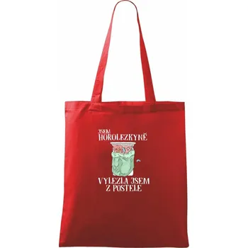 Nákupní taška Jsem horolezkyně vylezla jsem z postele - Taška bavlněná - 42 x 38 cm ( Červená )