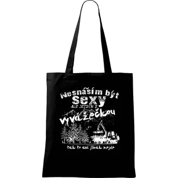 Nákupní taška Nesnáším být sexy - vyvažečka - Taška bavlněná - 42 x 38 cm ( Černá )