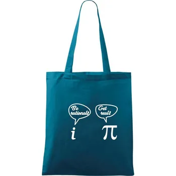 Be rational! Get real! - Taška bavlněná - 42 x 38 cm ( Petrolejová )