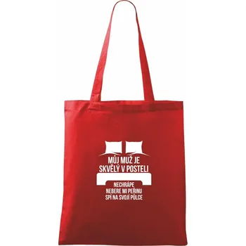 Nákupní taška Můj muž je skvělý v posteli - Taška bavlněná - 42 x 38 cm ( Červená )