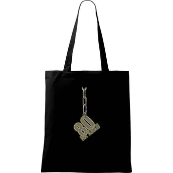 Nákupní taška 80 let na krku řetěz - Taška bavlněná - 42 x 38 cm ( Černá )