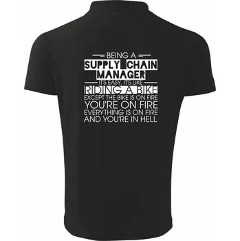 Pánská košile Being a supply chain manager - bike - Polokošile pánská Pique Polo 203 - 4XL ( Černá )