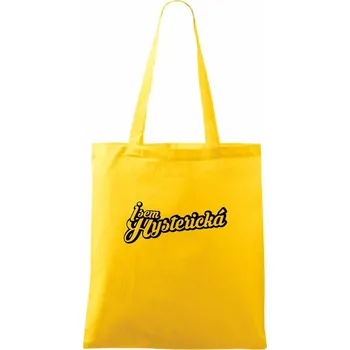 Jsem hysterická - Taška bavlněná - 42 x 38 cm ( Žlutá )