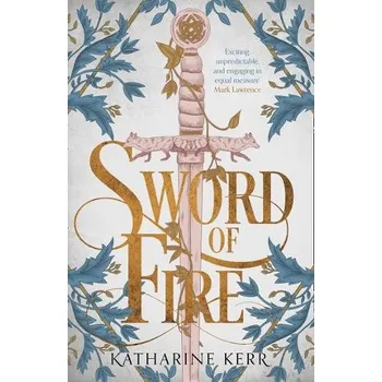 Cizojazyčná kniha Sword of Fire - Kerr, Katharine