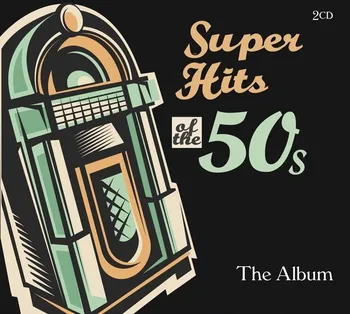 Zahraniční hudba Super Hits of the 50's - Various [2CD]