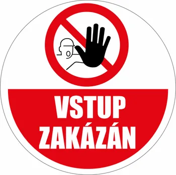 Podlahová značka PVC - VSTUP ZAKÁZÁN podlahové samolepky 430 mm