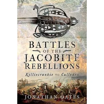 Cizojazyčná kniha Battles of the Jacobite Rebellions - Oates, Jonathan