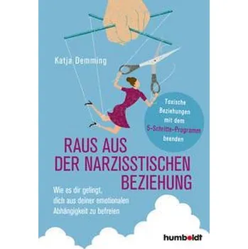 Osobní rozvoj Raus aus der narzisstischen Beziehung - Demming, Katja