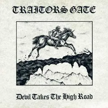 Zahraniční hudba LP Traitors Gate: Devil Takes The High Road 2022