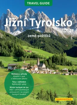 Jižní Tyrolsko: Země požitků - Marco Polo (2020, brožovaná)