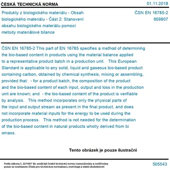 ČSN EN 16785-2 - Produkty z biologického materiálu - Obsah biologického materiálu - Část 2: Stanovení obsahu biologického materiálu pomocí metody materiálové bilance - Tisk