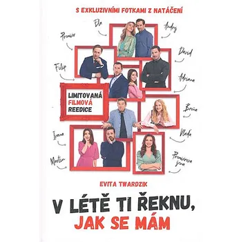 V létě ti řeknu, jak se mám - Evita Twardzik (2022, pevná)