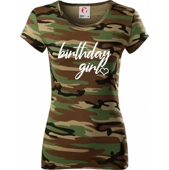 Dámské tričko Birthday girl psací - Dámské maskáčové triko - XL ( Hnědý maskáč )