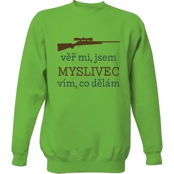 Pánská mikina Mikina bez kapuce Unisex s potiskem Jsem myslivec a vím, co dělám pánské