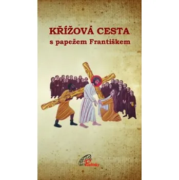 Křížová cesta s papežem Františkem (Křížová cesta s papežem Františkem)