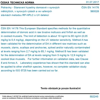 ČSN EN 14176 - Potraviny - Stanovení kyseliny domoové v syrových měkkýších, v syrových rybách a ve vařených slávkách metodou RP-HPLC s UV detekcí - Tisk