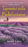 Tajemství sídla Bellefontaine - Marie…