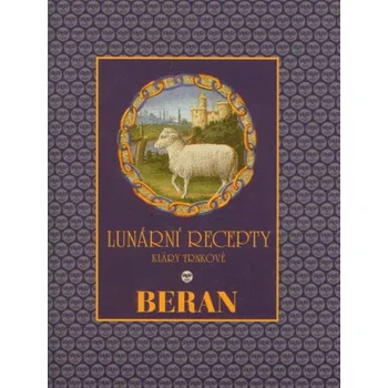 LUNÁRNÍ RECEPTY-BERAN