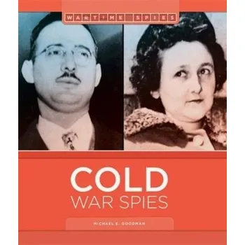 Cold War Spies - Goodman, Michael B.; Hirsch, Peter B.