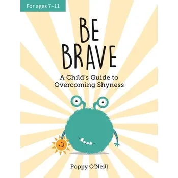 Be Brave - O'Neill, Poppy