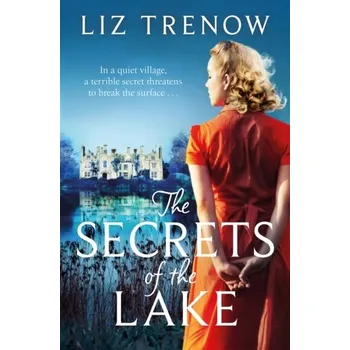 Populárně naučná literatura pro dospělé The Secrets of the Lake - Trenow, Liz
