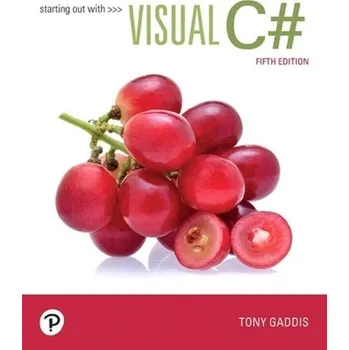 Technika Starting out with Visual C# - Gaddis, Tony