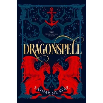 Dragonspell - Kerr, Katharine