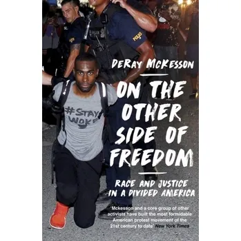 On the Other Side of Freedom - Mckesson, DeRay [EN] (2019, Taschenbuch, Oneworld Publications)