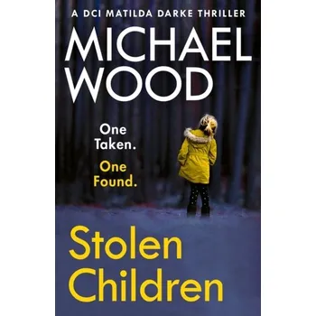 Populárně naučná literatura pro dospělé Stolen Children - Wood, Michael