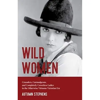 Wild Women - Stephens, Autumn