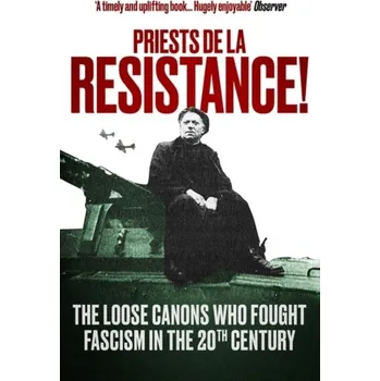 Priests de la Resistance! - Butler-Gallie, The Revd Fergus [EN] (2021, Soft, Oneworld Publications)