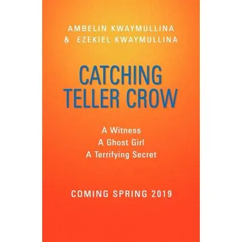 Catching Teller Crow - Kwaymullina, Ambelin