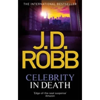 Celebrity in Death - J. D. Robb