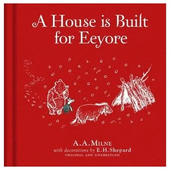 Pohádka Winnie-the-Pooh: A House is Built for Eeyore - Milne A.A.