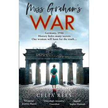 Cestování Miss Graham's War - Celia Rees