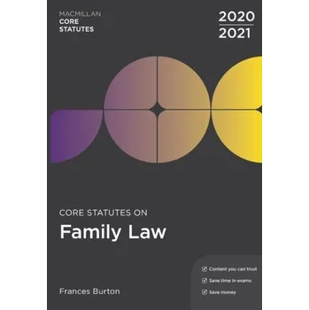 Core Statutes on Family Law 2020-21 - Burton, Frances